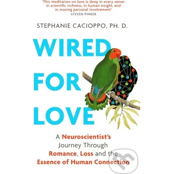 Wired For Love - Stephanie Cacioppo Robinson