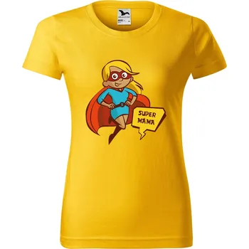Dámské oblečení DOBRÝ TRIKO Dámské tričko s potiskem Super máma Barva: Žlutá, Velikost: XS