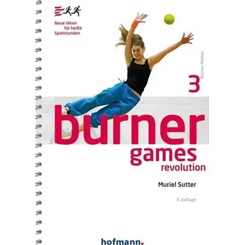 Burner Games Revolution - Sutter, Muriel [DE] (2021, Měkká, Hofmann GmbH & Co. KG)