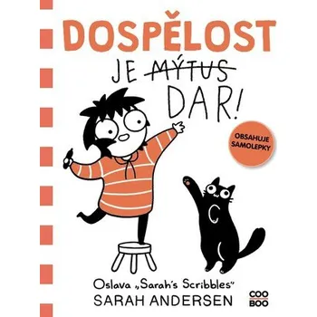 Kniha Dospělost je dar! - Sarah Andersen