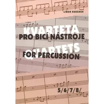 Škola hry na bicí nástroje Drumatic Kvarteta pro bicí nástroje 5-8
