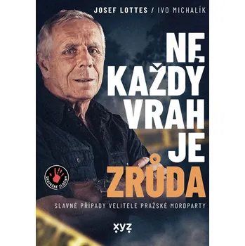 Ne každý vrah je zrůda: Slavné případy…