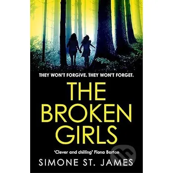 The Broken Girls - Simone St. James British Wildlife