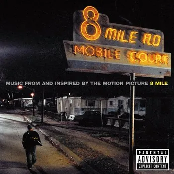 Zahraniční hudba Soundtrack / Eminem - 8 Mile (Music From And Inspired By The Motion Picture) (CD, 4935302)