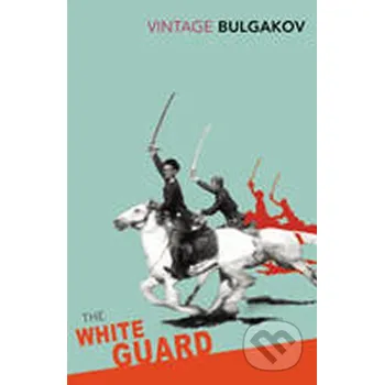 The White Guard - Michail Afanasjevič Bulgakov Vintage