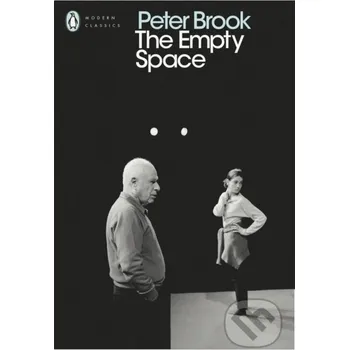 Cizojazyčná kniha The Empty Space - Peter Brook Penguin Books