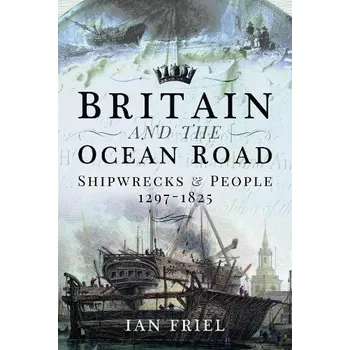 Cestování Britain and the Ocean Road - Friel, Ian
