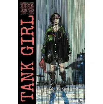 Cizojazyčná kniha Tank Girl: Color Classics Book 2 1990-1993 - Hewlett, Jamie a Martin, Alan