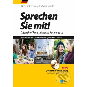 Kniha Sprechen Sie mit! - Jaromír Czmero, Barbora Veselá Edika