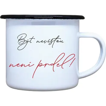 DOBRÝ TRIKO Plecháček s potiskem Být nevěstou není prdel Velikost plecháčku: 330 ml