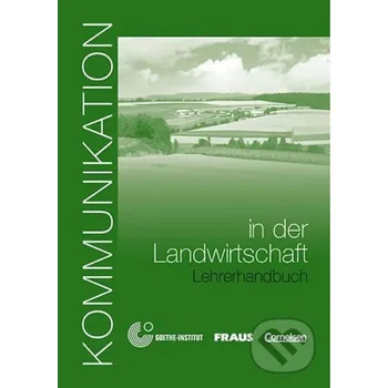 Cizojazyčná kniha Kommunikation in der Landwirtschaft - Lehrerhandbuch - Fraus Fraus