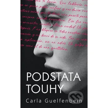 Kniha Podstata touhy - Carla Guelfenbein Grada