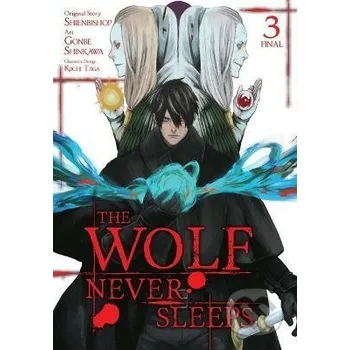 The Wolf Never Sleeps, Vol. 3 - Shienbishop, Kiichi Taga (Ilustrátor) Little, Brown