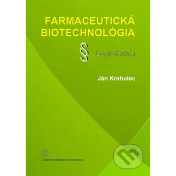Encyklopedie Farmaceutická biotechnológia - Ján Krahulec Univerzita Komenského Bratislava