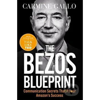 The Bezos Blueprint - Carmine Gallo MacMillan