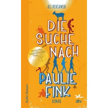 Die Suche nach Paulie Fink - Benjamin, Ali [DE] (2023, Brožovaná, dtv Verlagsgesellschaft)