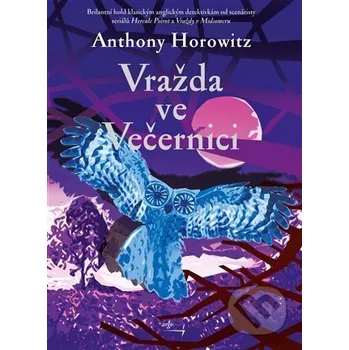 Kniha Vražda ve Večernici - Anthony Horowitz Argo