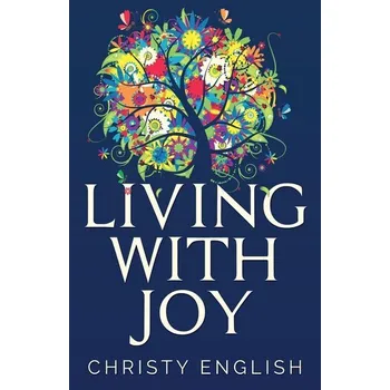 Living With Joy - English, Christy