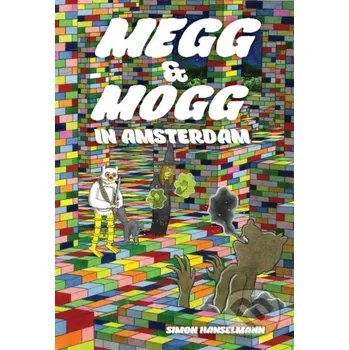 Megg & Mogg In Amsterdam & Other Stories - Simon Hanselmann Fantagraphics