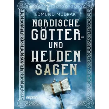 Nordische Götter- und Heldensagen - Mudrak, Edmund