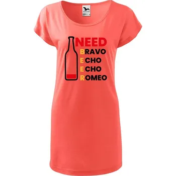 Dámské tričko DOBRÝ TRIKO Dámské tričko/šaty Need beer Velikost: S, Barva: Korálová