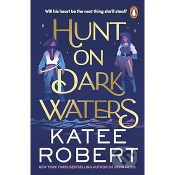Hunt on Dark Waters - Katee Robert Penguin Books