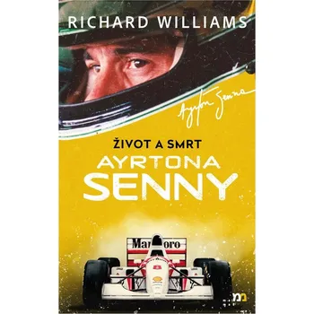 Život a smrt Ayrtona Senny - Richard Williams (2024, pevná), e-kniha