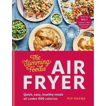 Slimming Foodie Air Fryer - Payne, Pip
