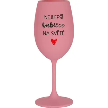 Sklenice NEJLEPŠÍ BABIČKA NA SVĚTĚ - růžová sklenice na víno 350 ml
