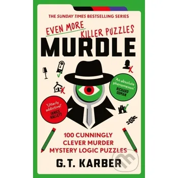 Murdle: Even More Killer Puzzles - G. T. Karber Souvenir Press