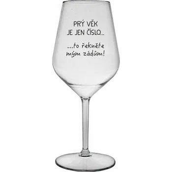 Sklenice PRÝ VĚK JE JEN ČÍSLO - čirá nerozbitná sklenice na víno 470 ml
