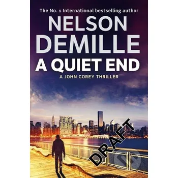 Beletrie pro dospělé A Quiet End - Nelson DeMille Little, Brown