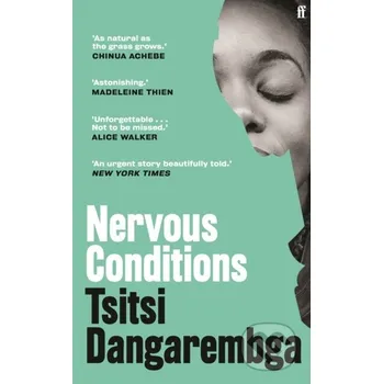 Nervous Conditions - Tsitsi Dangarembga Faber and Faber