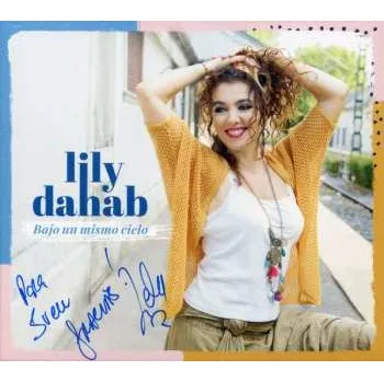 Zahraniční hudba CD Lily Dahab: Bajo Un Mismo Cielo 2025