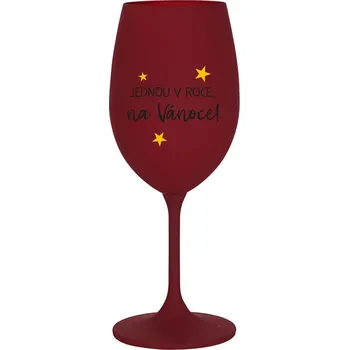 Sklenice JEDNOU V ROCE NA VÁNOCE - bordo sklenice na víno 350 ml