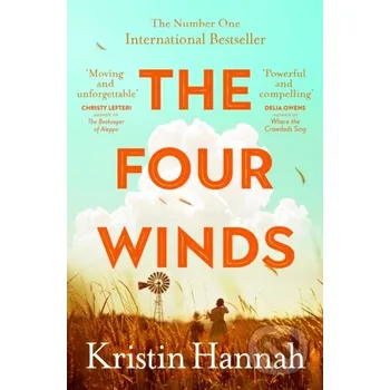 The Four Winds - Kristin Hannah Pan Books