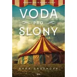 Voda pro slony - Sara Gruenová (2024,…