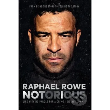 Notorious - Raphael Rowe