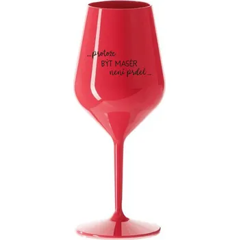 Sklenice PROTOŽE BÝT MASÉR NENÍ PRDEL - červená nerozbitná sklenice na víno 470 ml