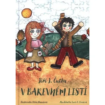 V barevném listí - Jiří J. Čutka