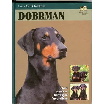 Chovatelství Fortuna Print Dobrman - Lou-Ann Cloidtová Dobrman - Lou-Ann Cloidtová