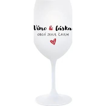 Sklenice VÍNO A LÁSKA: OBOJÍ ZRAJE ČASEM - bílá sklenice na víno 350 ml