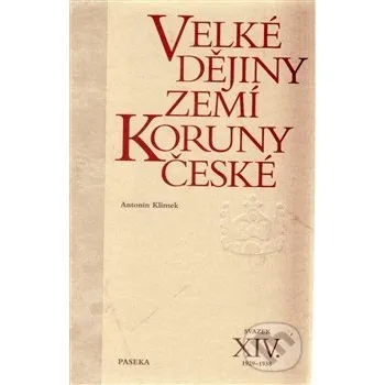 Velké dějiny zemí Koruny české XIV. - Petr Hofman Paseka