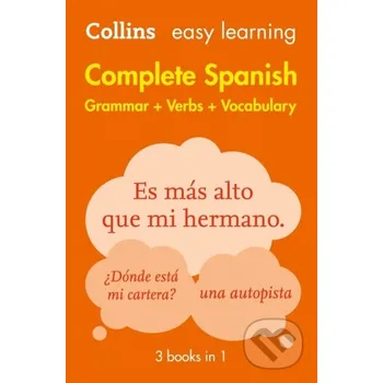 Easy Learning Spanish Complete Grammar, Verbs and Vocabulary (3 books in 1) - Collins Dictionaries Collins
