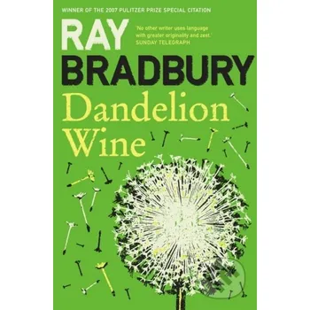 Beletrie pro dospělé Dandelion Wine - Ray Bradbury HarperCollins