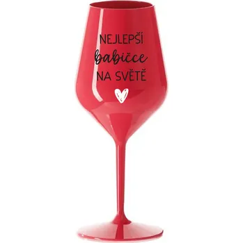 Sklenice NEJLEPŠÍ BABIČCE NA SVĚTĚ - červená nerozbitná sklenice na víno 470 ml