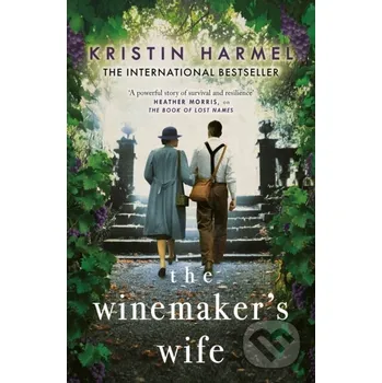 Beletrie pro dospělé The Winemaker's Wife - Kristin Harmel Mountain Leopard Press