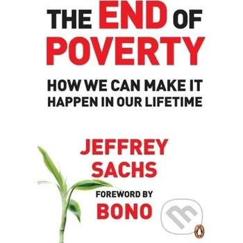 The End of Poverty - Jeffrey Sachs Penguin Books
