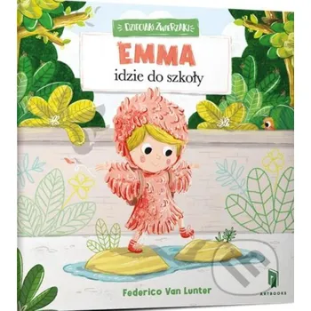 Pohádka Emma idzie do szkoły - Van Federico Lunter Artbooks