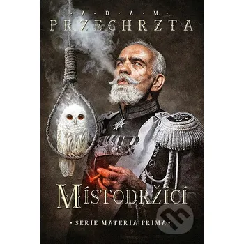 Kniha Místodržící - Adam Przechrzta Fobos
